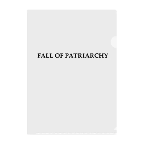 Fall of patriarchy Clear File Folder