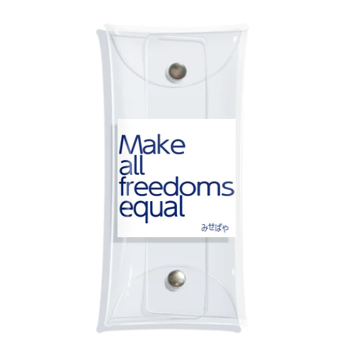 Make all freedoms equal Clear Multipurpose Case