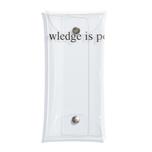 "Knowledge is power" Clear Multipurpose Case