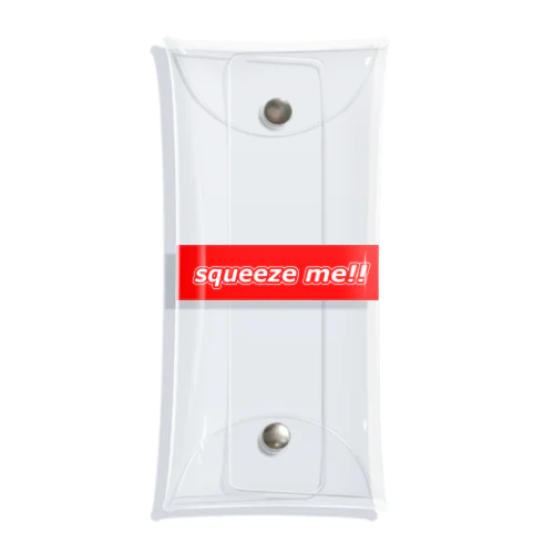 Squeeze Me!! Clear Multipurpose Case