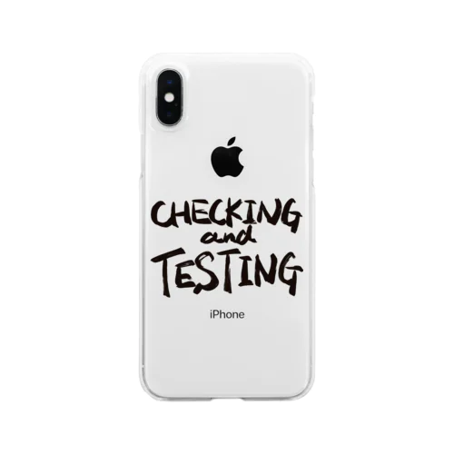 CHECKING and TESTING クリアスマホケース