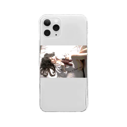 Don't leave me... Clear Smartphone Case