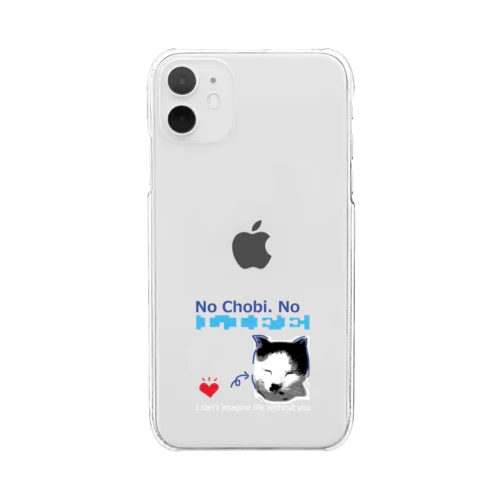 うちのちょび　「No Chobi, No LIFE.」 Clear Smartphone Case