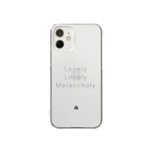 Lonely・Lonely・Melancholy Clear Smartphone Case