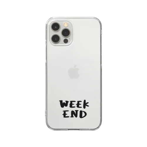 WEEKEND Clear Smartphone Case