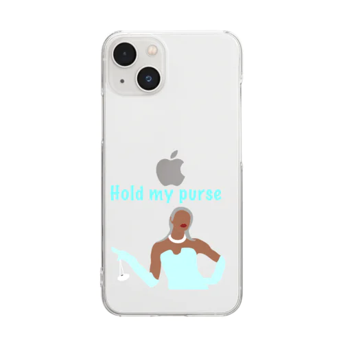 hold my purse Clear Smartphone Case