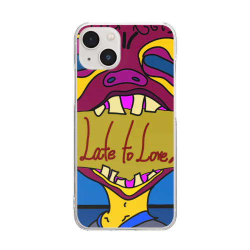 Too Late to Love Clear Smartphone Case