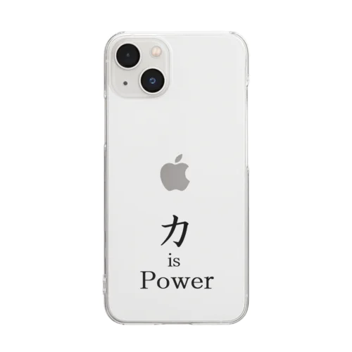 力 is Power Clear Smartphone Case