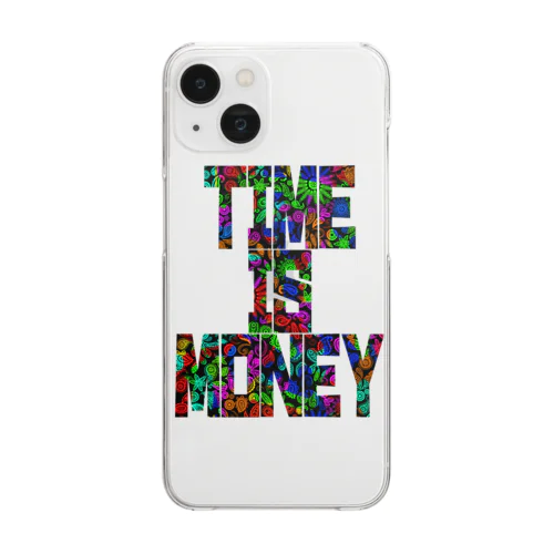 Time is money（タイムイズマネー） Clear Smartphone Case