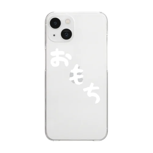 おもち（デカ文字） Clear Smartphone Case