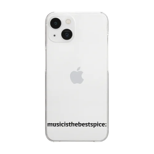 music is the best spice.② Clear Smartphone Case