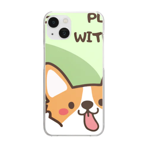 PLAY WITH ME Clear Smartphone Case