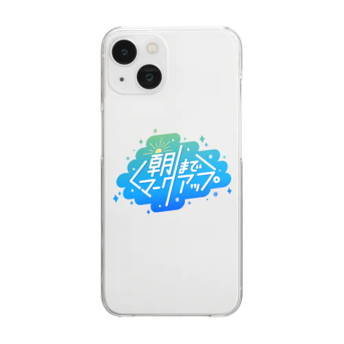 #朝までマークアップ Clear Smartphone Case