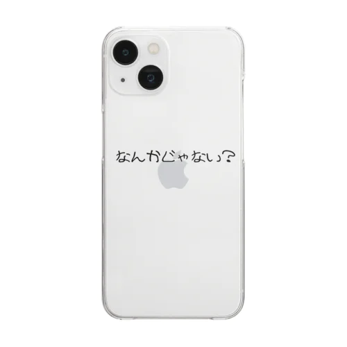 なんかじゃない？？ Clear Smartphone Case