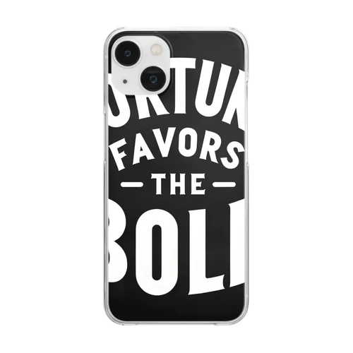 Fortune Favors The Bold Clear Smartphone Case