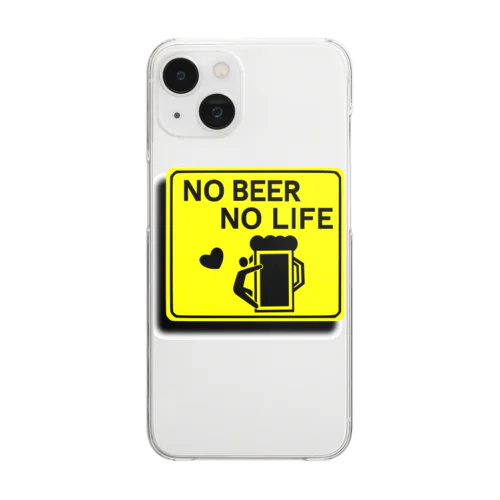 NO BEER NO LIFE Clear Smartphone Case