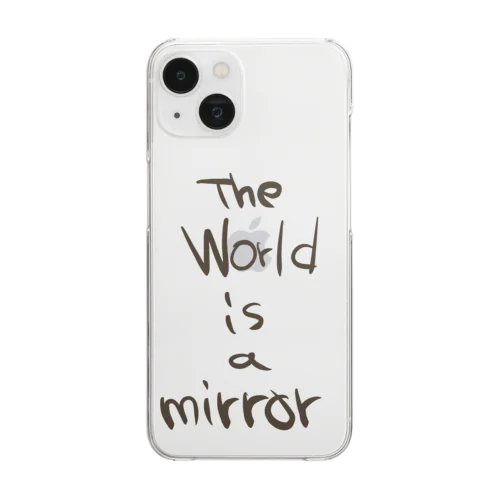 The World is a mirror Clear Smartphone Case