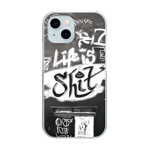 メッセージ【Life is shit】 Clear Smartphone Case