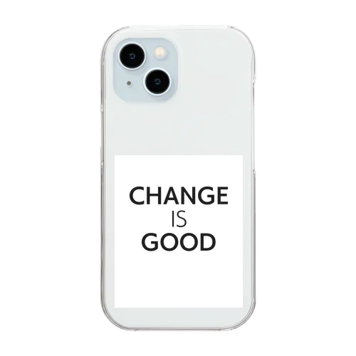 Change is Good クリアスマホケース