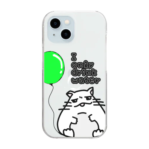 I only drink water Clear Smartphone Case