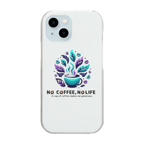 NO COFFEE, NO LIFE (generous) Clear Smartphone Case