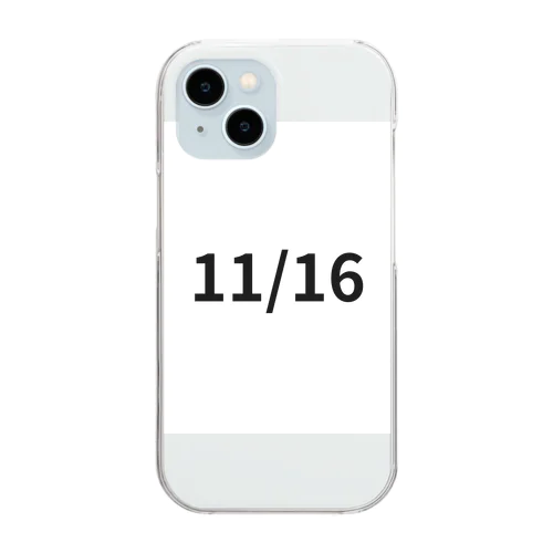 日付グッズ11/16バージョン Clear Smartphone Case