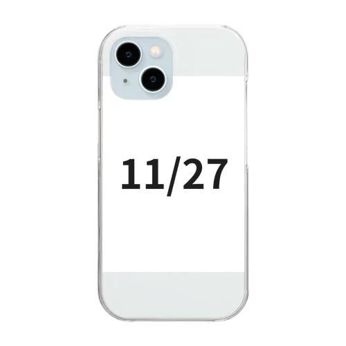 日付グッズ　11/27 バージョン Clear Smartphone Case