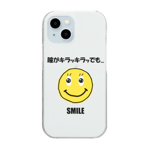 瞳がキラッキラッでも...ＳＭＩＬＥ Clear Smartphone Case