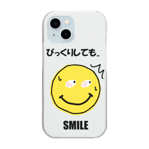 びっくりしても..ＳＭＩＬＥ（もろ顔に出てるけどね...） Clear Smartphone Case