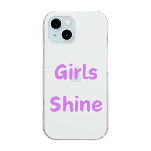 Girls Shine-女性が輝くことを表す言葉 Clear Smartphone Case