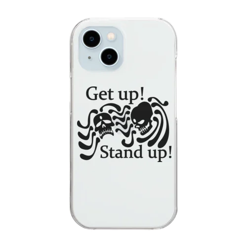 Get Up! Stand Up!(黒) Clear Smartphone Case