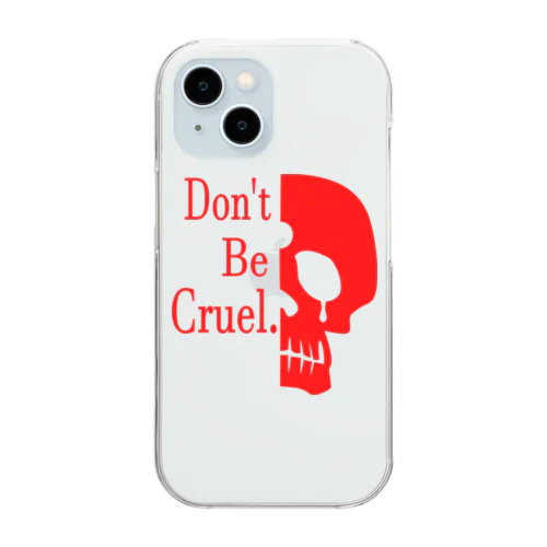 Don't Be Cruel.(赤) Clear Smartphone Case