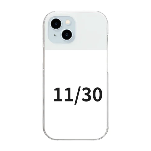 日付11/30 バージョン Clear Smartphone Case