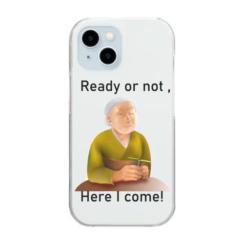 Ready Or Not, Here I Come!(black) Clear Smartphone Case
