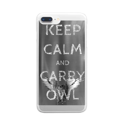 Keep calm and carry owl クリアスマホケース