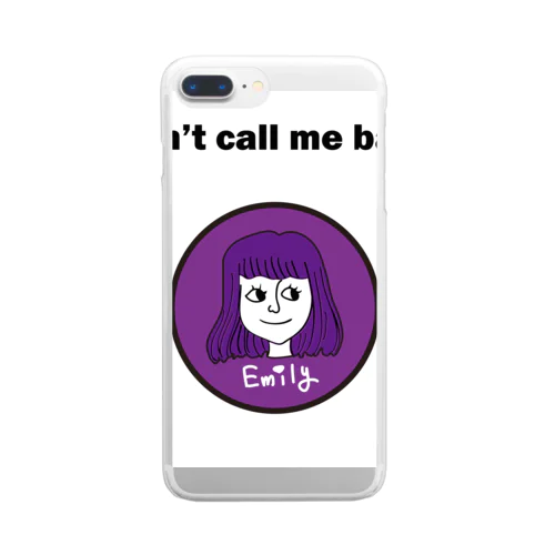 Don't call me baby Clear Smartphone Case