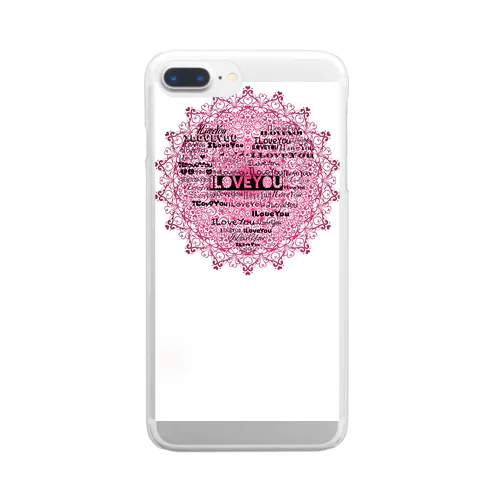 ILoveYou Clear Smartphone Case