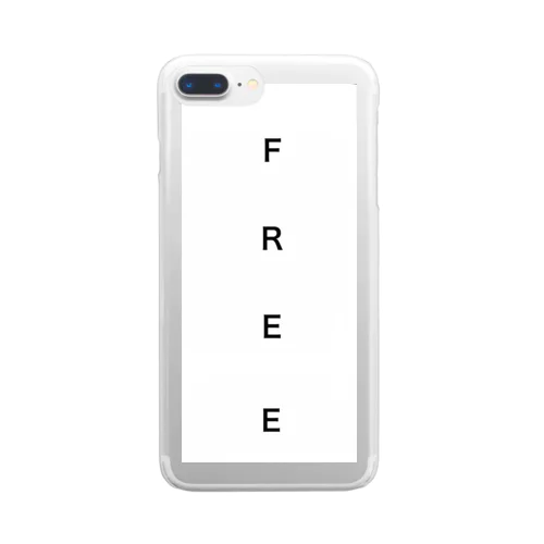 FREE   自由になろう。 Clear Smartphone Case