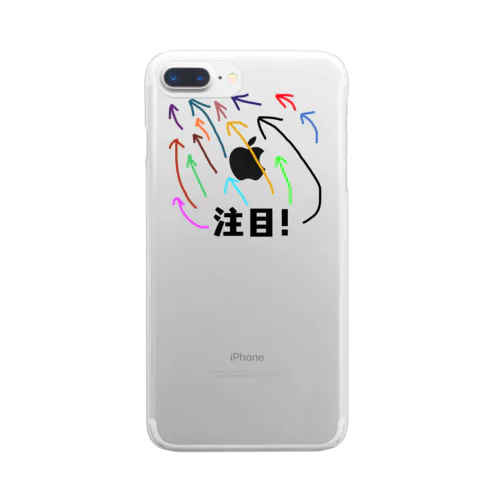 注　目　！　↑ Clear Smartphone Case