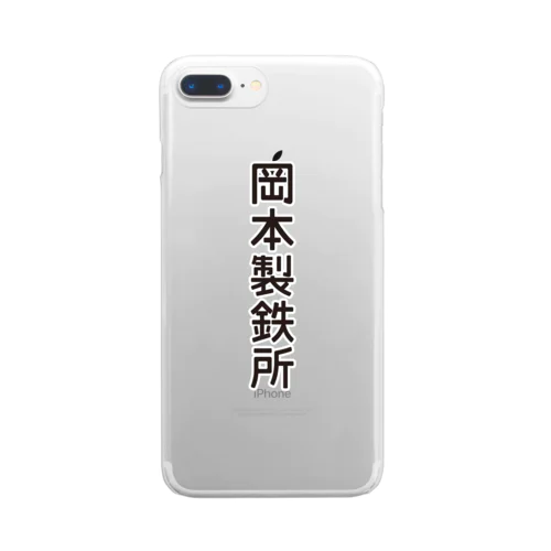 岡本製鉄所 Clear Smartphone Case