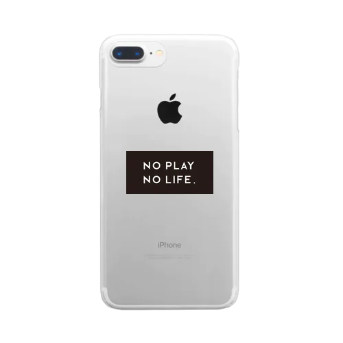 NO PLAY NO LIFE. Clear Smartphone Case