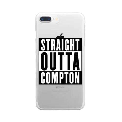 STRAIGHT OUTTA COMPTON- ストレイト・アウタ・コンプトン- Clear Smartphone Case