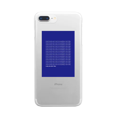 嫌なことはしない。 Clear Smartphone Case