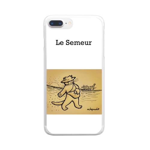 Le Semeur 種をまく猫　wt Clear Smartphone Case
