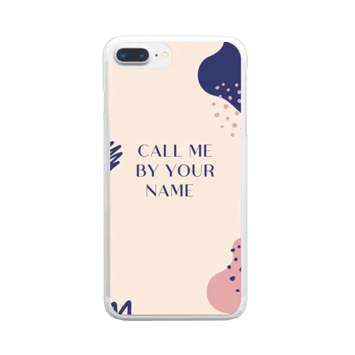 Call me by your name  Clear Smartphone Case