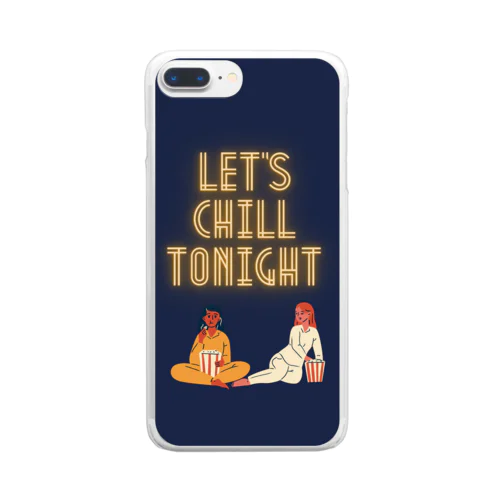Let's chill tonight！ Clear Smartphone Case