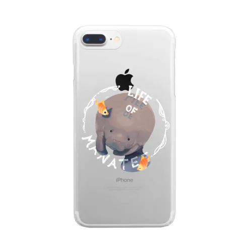 Life of Manatee ライフ・オブ・マナティー Clear Smartphone Case