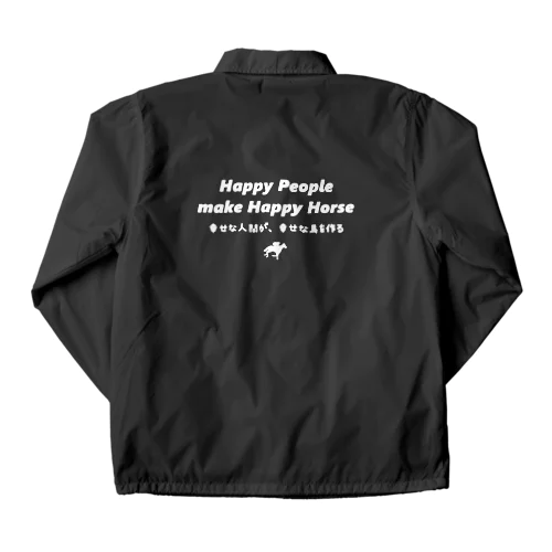 文字ネタ 540　Happy People make Happy Horse 白 Coach Jacket