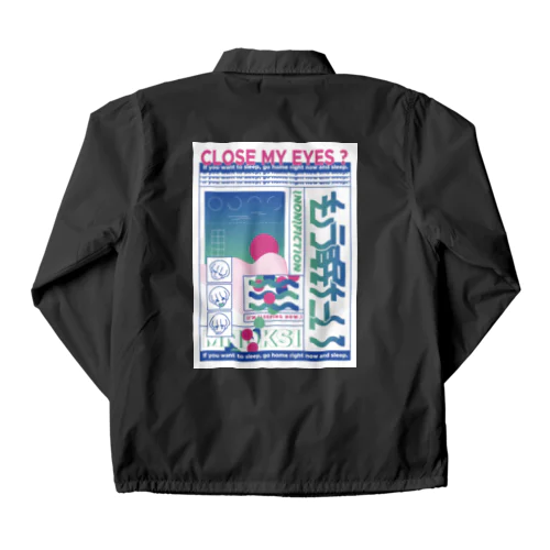 もう眠たい Coach Jacket