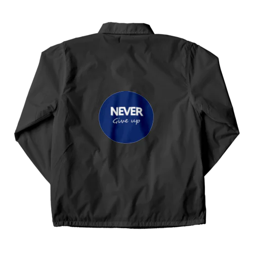 NEVER Give up Coach Jacket
